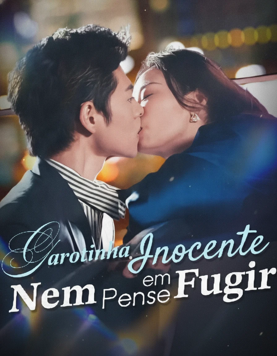 Garotinha Inocente Nem Pense em Fugir