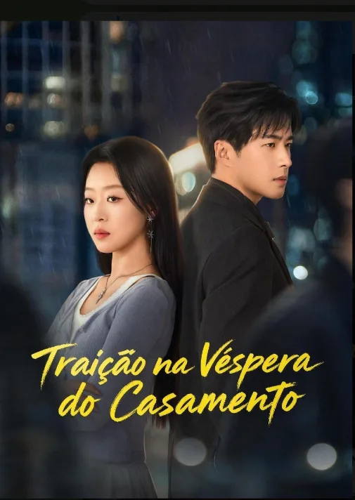 Traição na Véspera do Casamento