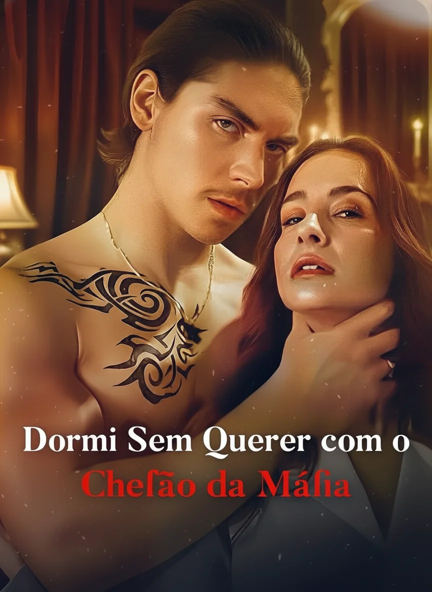Dormi Sem Querer Com O Chefão Da Máfia