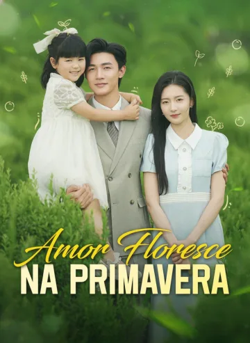 Amor Floresce Na Primavera