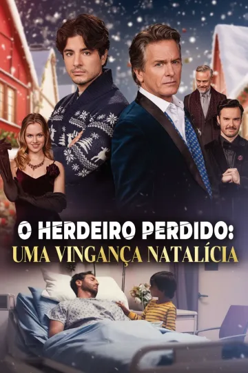 O Herdeiro Perdido: Uma Vingança Natalícia
