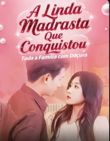 A Linda Madrasta Que Conquistou Toda a Família com Doçura