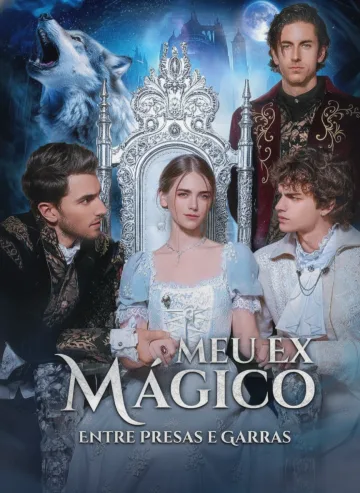 Meu Ex Mágico Entre Presas E Garras