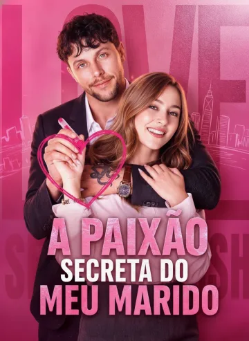 A Paixão Secreta Do Meu Marido