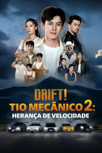 Drift! Tio Mecânico II: Herança de Velocidade