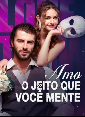 Amo O Jeito Que Você Mente