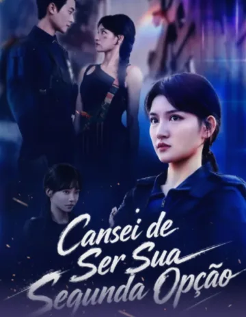Cansei De Ser Sua Segunda Opção