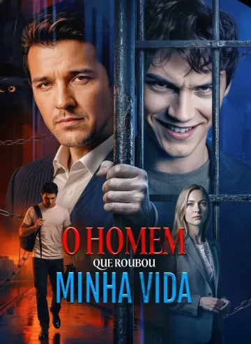 O Homem Que Roubou Minha Vida