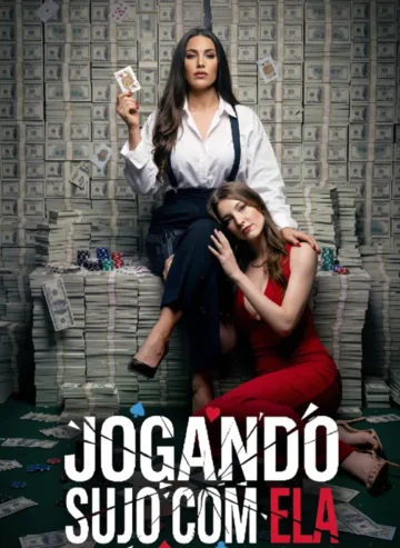 Jogando Sujo Com Ela