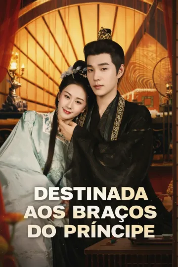 Destinada Aos Braços Do Príncipe