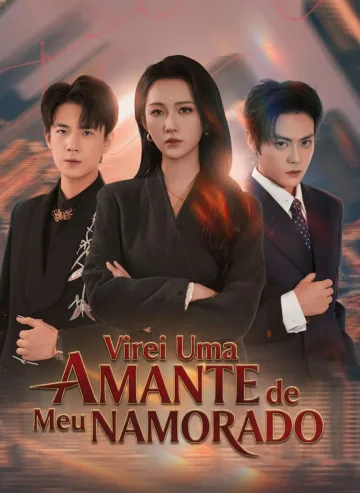 Virei Uma Amante De Meu Namorado