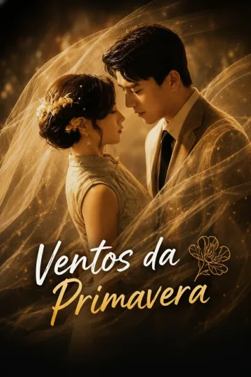 Ventos Da Primavera – Parte 2