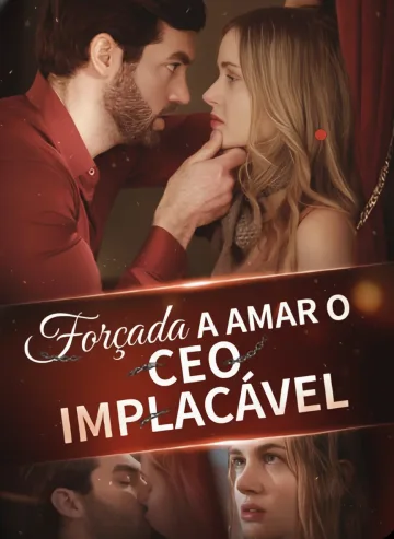 Forçada a Amar O Ceo Implacável