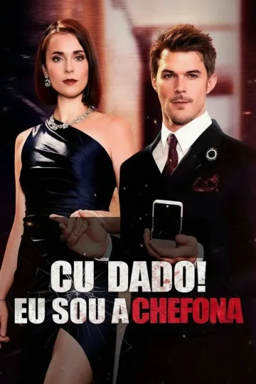Cuidado! Eu Sou a Chefona