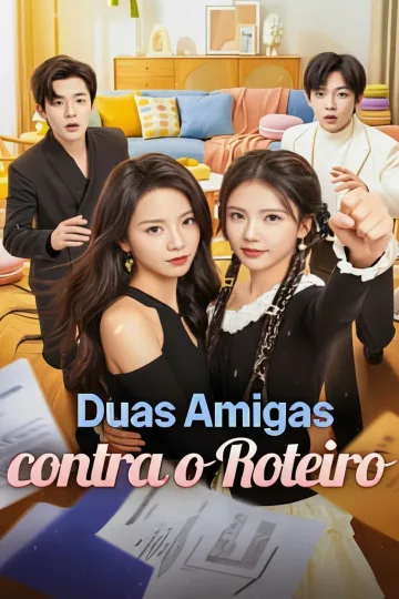 Duas Amigas contra o Roteiro