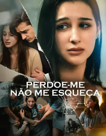 Perdoe-Me Não Me Esqueça