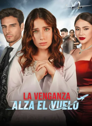 La Venganza Alza El Vuelo