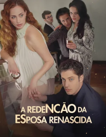A Redenção da Esposa Renascida – Parte 2