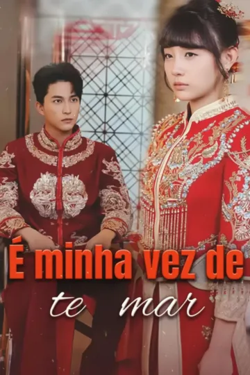 É Minha Vez De Te Amar