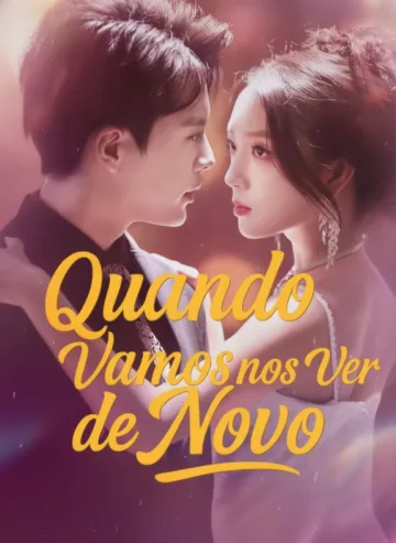 Quando Vamos Nos Ver de Novo