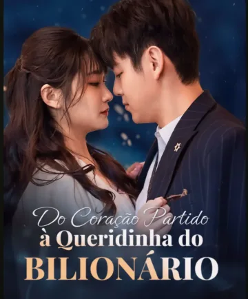Do Coração Partido à Queridinha do Bilionário
