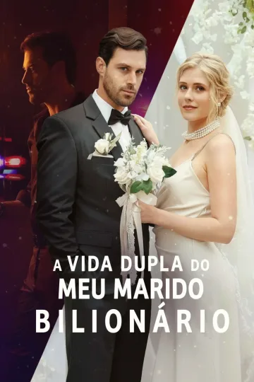 A Vida Dupla Do Meu Marido Bilionário