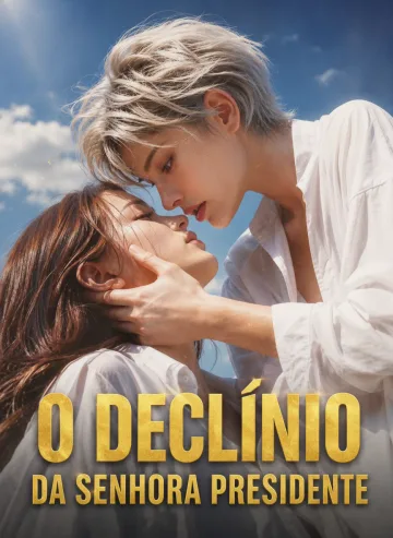O Declínio da Senhora Presidente