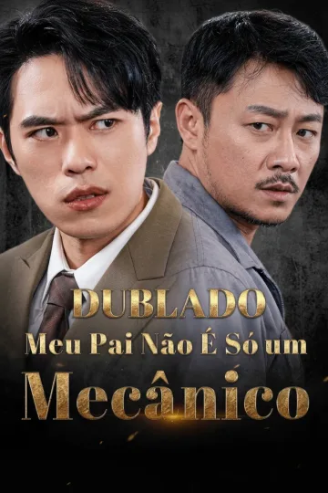 Meu Pai Não É Só um Mecânico