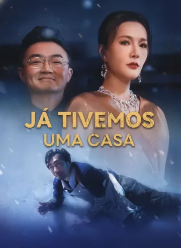 Já Tivemos Uma Casa