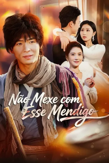 Não Mexe com Esse Mendigo