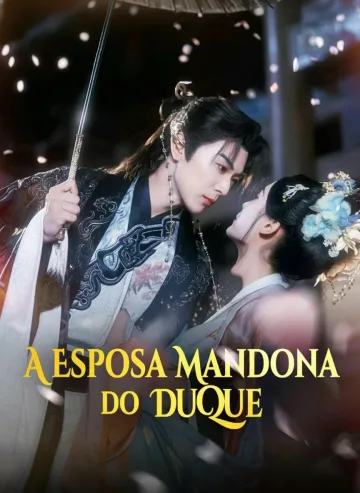 A Esposa Mandona Do Duque