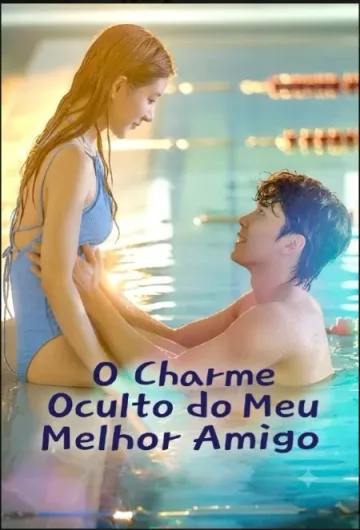 O Charme Oculto Do Meu Melhor Amigo