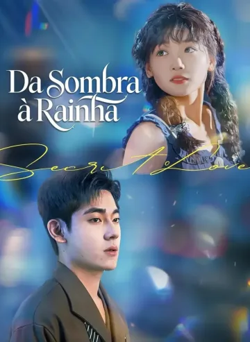 Da Sombra à Rainha