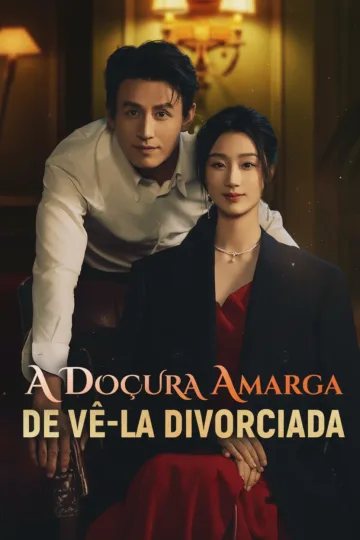 A Doçura Amarga de Vê-la Divorciada