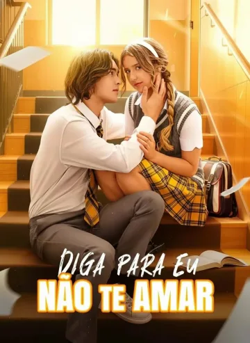 Diga Para Eu Não Te Amar