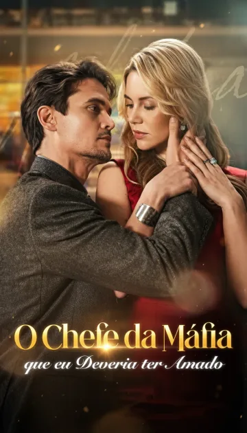 O Chefe da Máfia que eu Deveria ter Amado