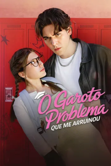 O Garoto Problema Que Me Arruinou