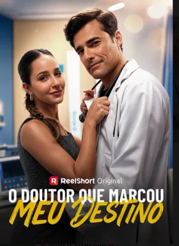 O Doutor Que Marcou Meu Destino