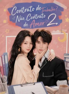 Contrato de Trabalho? Não, Contrato de Amor 2