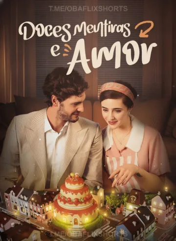Doces Mentiras E Amor