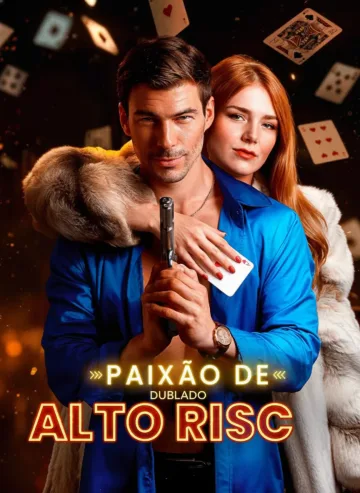 Paixão De Alto Risco