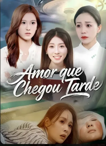 Amor Que Chegou Tarde