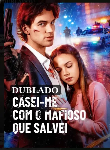 Casei Com O Mafioso Que Salvei