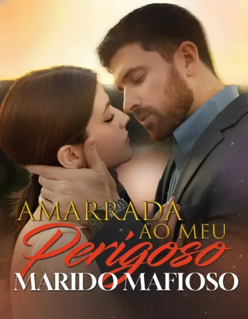 Amarrada Ao Meu Perigoso Marido Mafioso