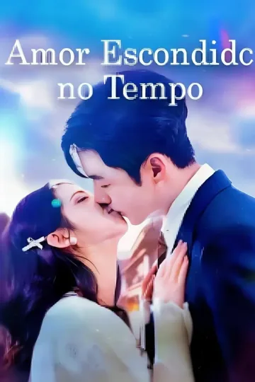 Amor Escondido No Tempo